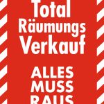 Rahmenplakat DIN A1  - Total Räumungsverkauf-Alles muss Raus -