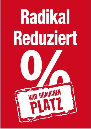 Rahmenplakat "Radikal reduziert/wir brauchen Platz