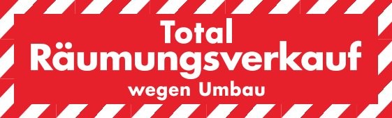 Ankleber Total Räumungsverkauf-wegen Umbau