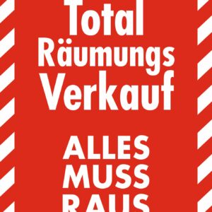 Rahmenplakat DIN A1  - Total Räumungsverkauf-Alles muss Raus -