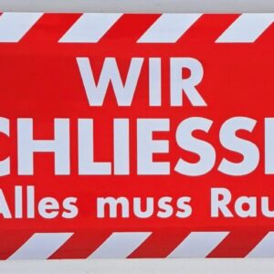 Ankleber "WIR SCHLIESSEN alles muss raus" 138x48cm