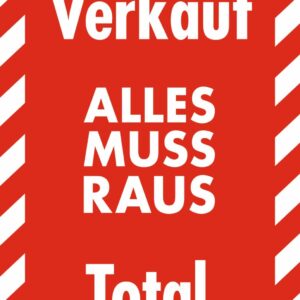 Plakat -Total Räumungsverkauf-Alles muss Raus-, 48x118cm